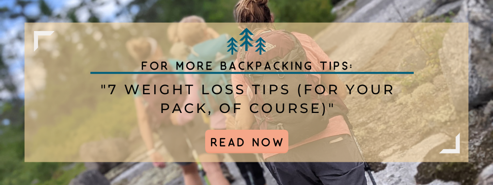 Read "7 Weight Loss Tips (For Your Pack, of Course) image overlay with women backpacking in the background.